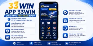 Tính năng app 33WIN