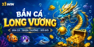 Game bắn cá Long Vương