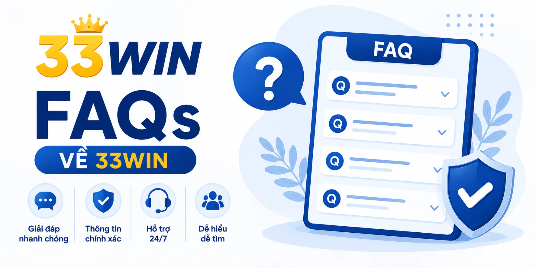 Câu hỏi thường gặp 33WIN